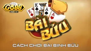 cách chơi bài Binh Bửu