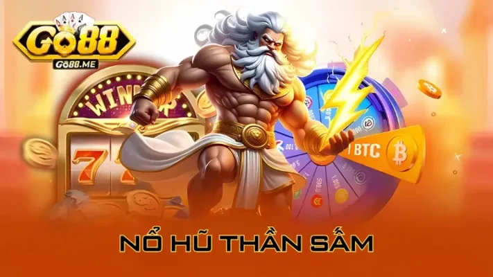 Nổ Hũ Thần Sấm